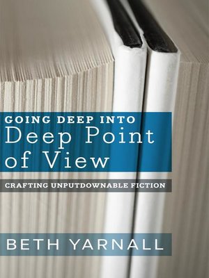 cover image of Going Deep Into Deep Point of View